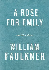 A Rose for Emily and Other Stories