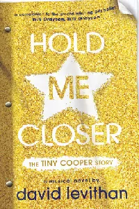 Hold Me Closer: The Tiny Cooper Story