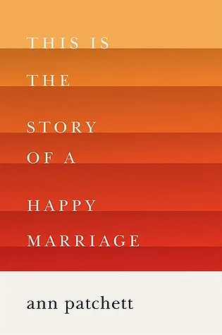 This Is the Story of a Happy Marriage