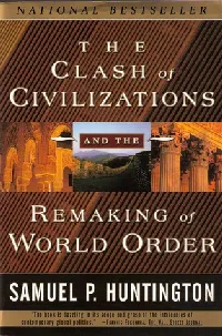 The Clash of Civilizations and the Remaking of World Order