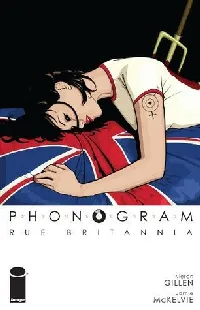 Phonogram, Vol. 1: Rue Britannia