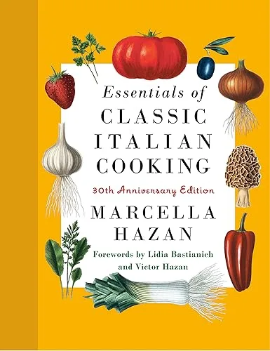 Essentials of Classic Italian Cooking