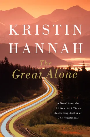 The Great Alone by Kristin Hannah — book cover