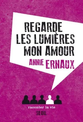 Regarde les lumières mon amour cover