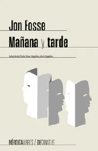 Mañana y tarde