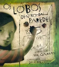 Os lobos dentro das paredes