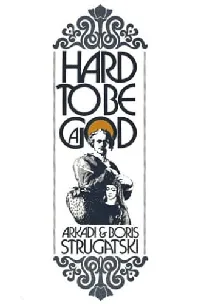 Hard to Be a God