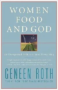 Women, Food and God: An Unexpected Path to Almost Everything