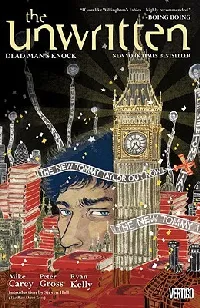 The Unwritten, Vol. 3: Dead Man's Knock
