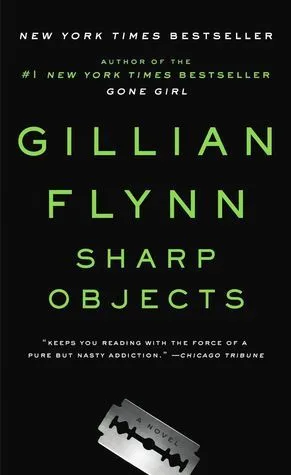 Sharp Objects by Gillian Flynn — book cover