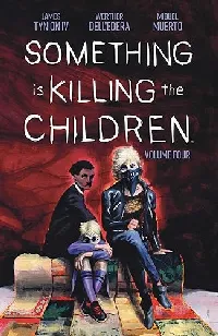 Something is Killing the Children, Vol. 4