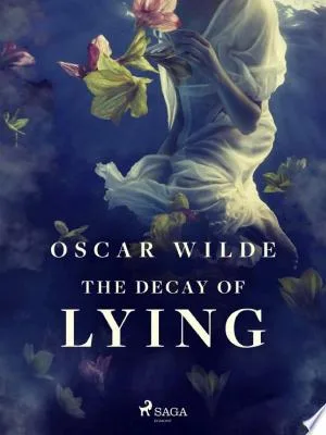 The Decay of Lying