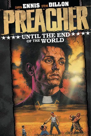 Preacher, Volume 2: Until the End of the World (Comics)