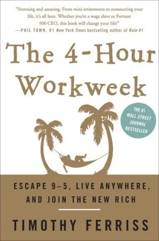 The 4-Hour Workweek by Timothy Ferriss — book cover