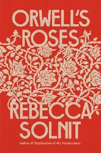 Orwell's Roses