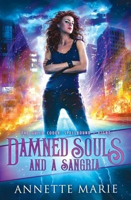 Damned Souls and a Sangria (The Guild Codex