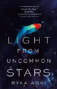 Light from Uncommon Stars