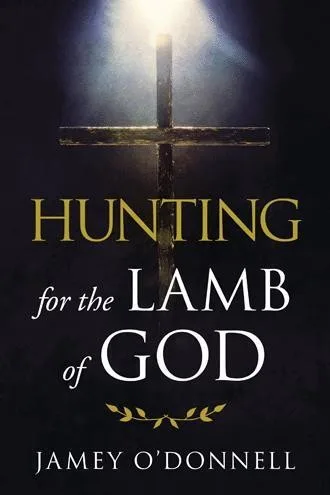 Hunting for the Lamb of God