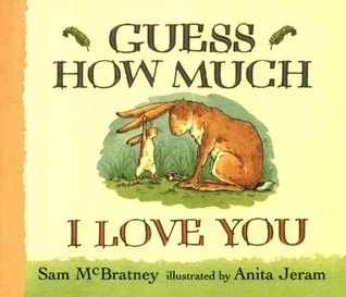 Guess How Much I Love You