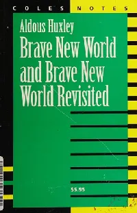 Huxley, Brave New World and Brave New World Revisited