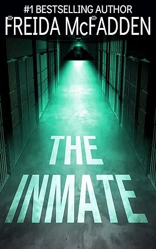 The Inmate by Freida McFadden — book cover