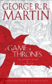 A Game Of Thrones - The Graphic Novel - 1/4