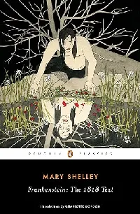 Frankenstein: The 1818 Text