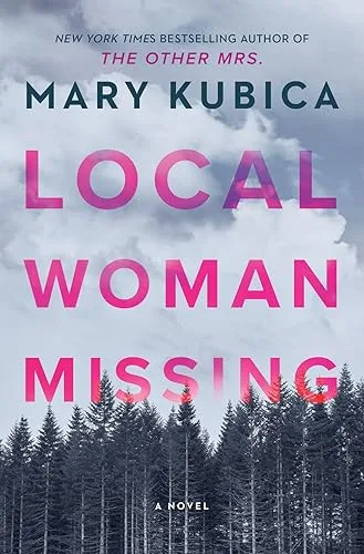 Local Woman Missing by Mary Kubica — book cover