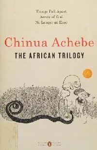 The African Trilogy (Things Fall Apart / No Longer at Ease / Arrow of God)