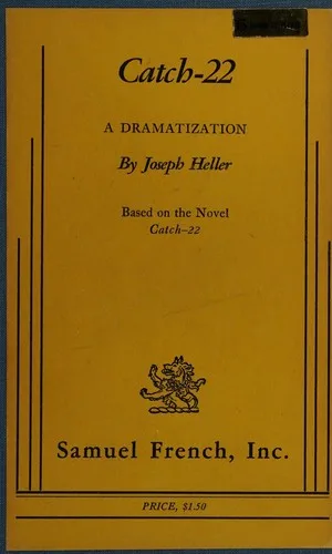 Catch-22. A Dramatization