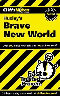 CliffsNotes on Huxley's Brave New World