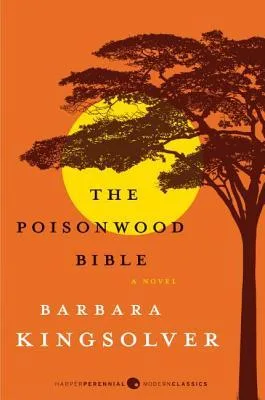 The Poisonwood Bible by Barbara Kingsolver — book cover