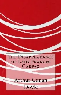 The Disappearance of Lady Frances Carfax