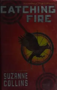 Catching Fire (The Hunger Games, #2)