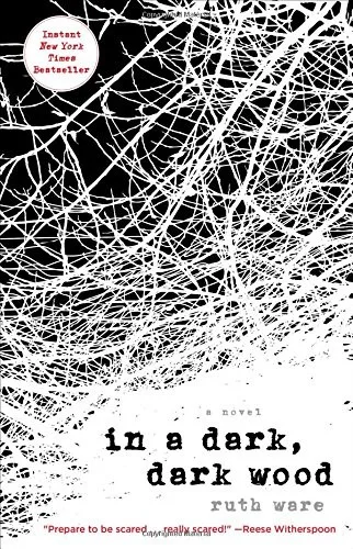 In a Dark, Dark Wood by Ruth Ware — book cover