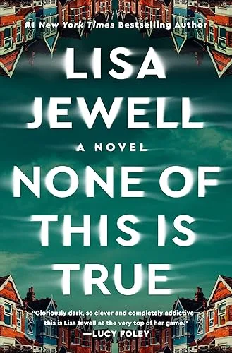 None of This Is True by Lisa Jewell — book cover