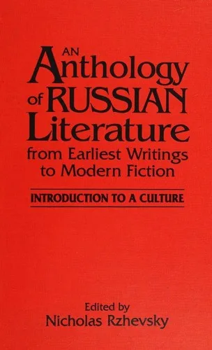 An Anthology of Russian Literature from Earliest Writings to Modern Fiction