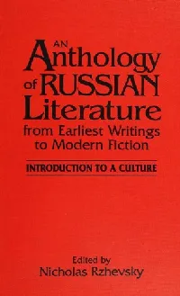An Anthology of Russian Literature from Earliest Writings to Modern Fiction