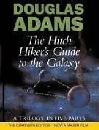 Novels (Hitch Hiker's Guide to the Galaxy / Restaurant at the End of the Universe / Life, the Universe and Everything / So Long, and Thanks for All the Fish / Mostly Harmless)