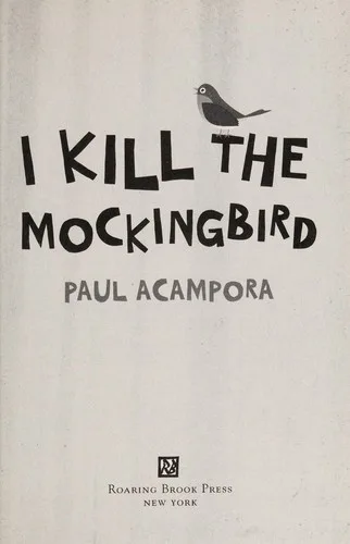 I kill the mockingbird