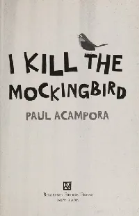 I kill the mockingbird