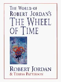 The world of Robert Jordan's the wheel of time
