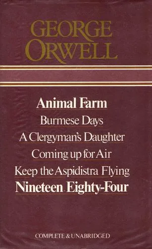 Novels (Animal Farm / Burmese Days / Clergyman's Daughter / Coming Up for Air / Keep the Aspidistra Flying / Nineteen Eighty-Four) cover