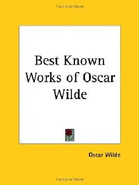 The Best Known Works of Oscar Wilde