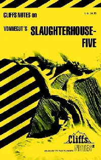 CliffsNotes on Vonnegut's Slaughterhouse-Five