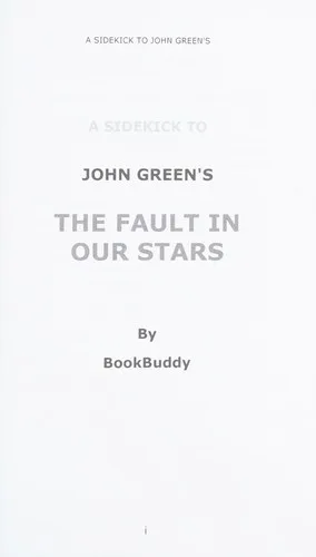 A sidekick to John Green's The fault in our stars