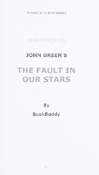 A sidekick to John Green's The fault in our stars