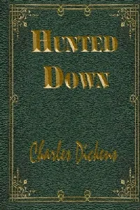 Hunted Down