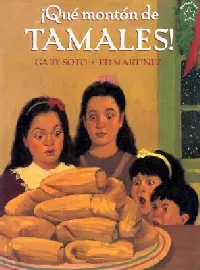 ¡Qué montón de Tamales! (Spanish Edition)