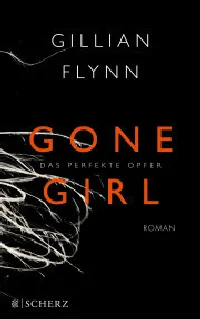 Gone Girl: Das perfekte Opfer